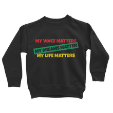 Load image into Gallery viewer, My Voice Matters Sweatshirt