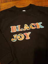 Load image into Gallery viewer, Black Joy Sweatshirt