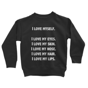 I Love Myself Sweatshirt