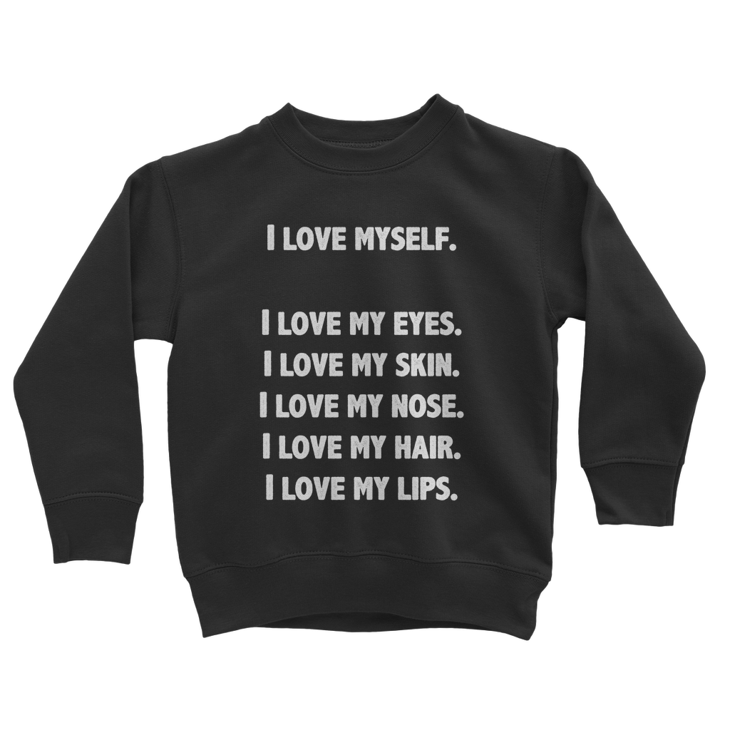 I Love Myself Sweatshirt